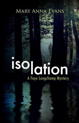 Isolation(English, Hardcover, Evans Mary Anna)