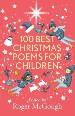 100 Best Christmas Poems for Children(English, Paperback, McGough Roger)