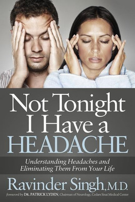 Not Tonight I Have a Headache(English, Paperback, Singh Ravinder)
