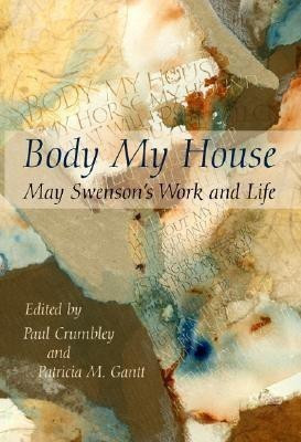 Body My House(English, Hardcover, unknown)