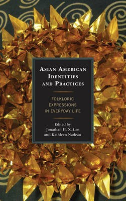 Asian American Identities and Practices(English, Paperback, unknown)