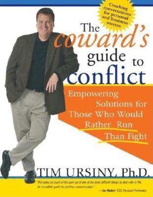 The Coward's Guide to Conflict(English, Paperback, Ursiny Tim)