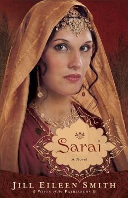 Sarai - A Novel(English, Paperback, Smith Jill Eileen)