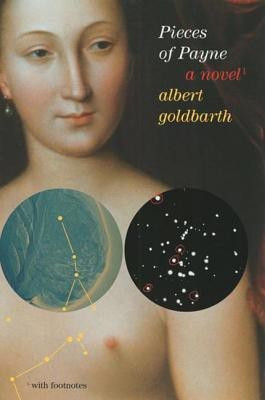 Pieces Of Payne(English, Paperback, Goldbarth Albert)