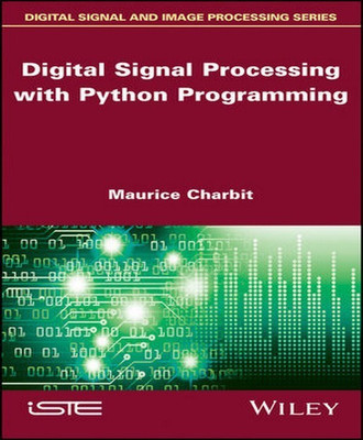 Digital Signal Processing (DSP) with Python Programming(English, Hardcover, Charbit Maurice)