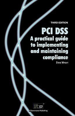 PCI DSS A Practical Guide to Implementing and Maintaining Compliance(English, Paperback, unknown)