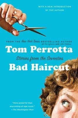 Bad Haircut(English, Paperback, Perrotta Tom Professor)