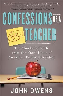 Confessions of a Bad Teacher(English, Paperback, Owens John)