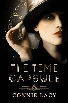 The Time Capsule(English, Paperback, Lacy Connie)