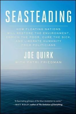 Seasteading(English, Paperback, Quirk Joe)
