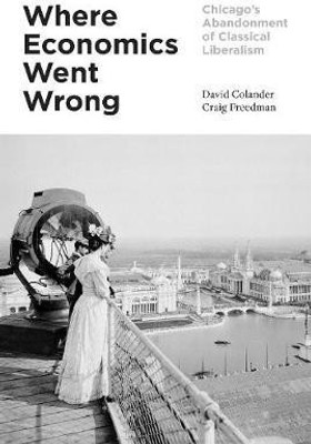 Where Economics Went Wrong(English, Hardcover, Colander David)