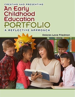 Creating an Early Childhood Education Portfolio(English, Paperback, Friedman Delores)