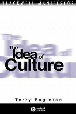 The Idea of Culture(English, Paperback, Eagleton Terry)