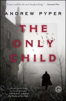 The Only Child(English, Paperback, Pyper Andrew)