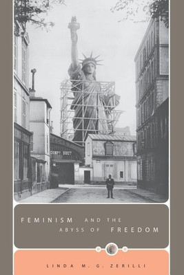 Feminism and the Abyss of Freedom(English, Paperback, Zerilli Linda M. G.)