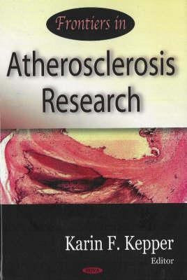 Frontiers in Atherosclerosis Research(English, Hardcover, unknown)