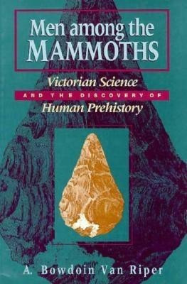 Men among the Mammoths(English, Paperback, Van Riper A. Bowdoin)