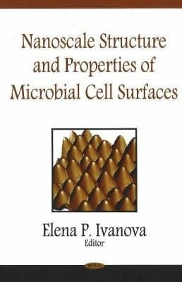 Nanoscale Structure & Properties of Microbial Cell Surfaces(English, Hardcover, unknown)