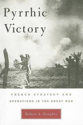Pyrrhic Victory(English, Paperback, Doughty Robert A.)