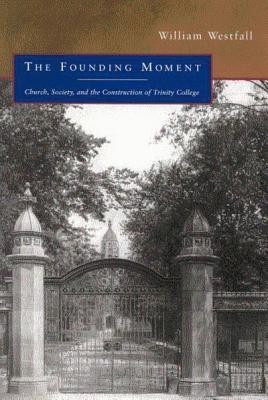 The Founding Moment: Volume 48(English, Hardcover, Westfall William)