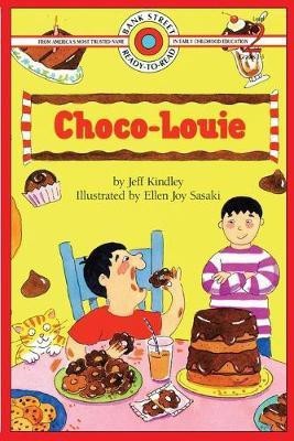 Choco-Louie(English, Paperback, Kindley Jeff)