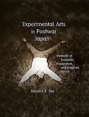 Experimental Arts in Postwar Japan(English, Hardcover, Sas Miryam)