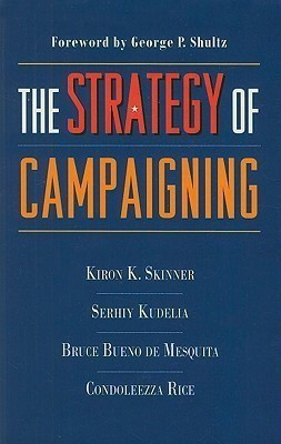 The Strategy of Campaigning(English, Paperback, Skinner Kiron)
