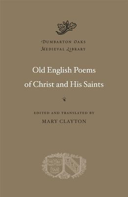 Old English Poems of Christ and His Saints(English, Hardcover, unknown)
