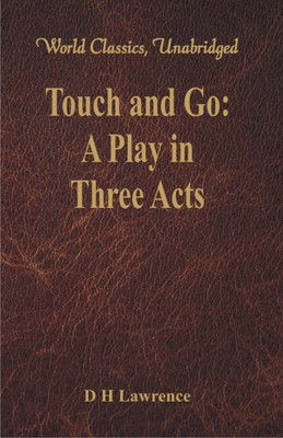Touch and Go:(English, Paperback, Lawrence D H)