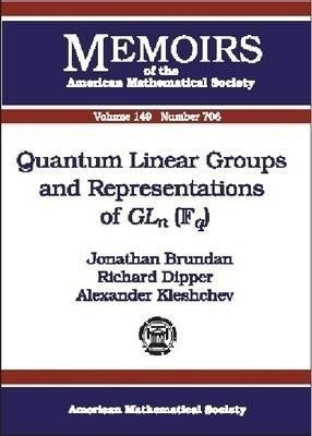 Quantum Linear Groups and Representations of GLn(Fq)(English, Paperback, unknown)