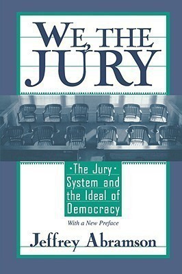 We, the Jury(English, Paperback, Abramson Jeffrey)