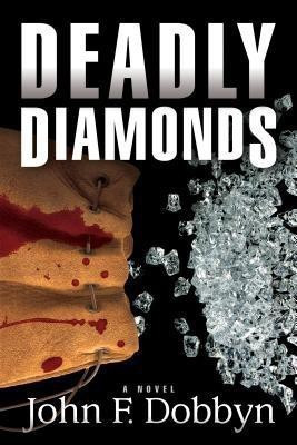 Deadly Diamonds(English, Paperback, Dobbyn John F.)