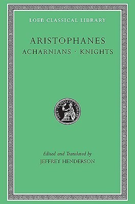Acharnians. Knights(English, Hardcover, Aristophanes)