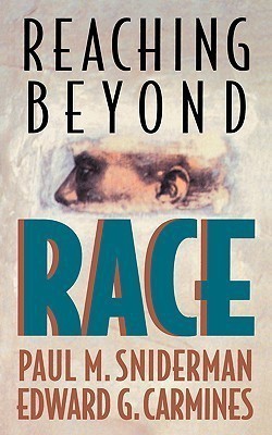 Reaching beyond Race(English, Paperback, Sniderman Paul M.)