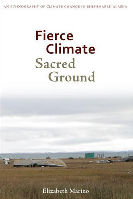 Fierce Climate, Sacred Ground(English, Paperback, Marino Elizabeth)