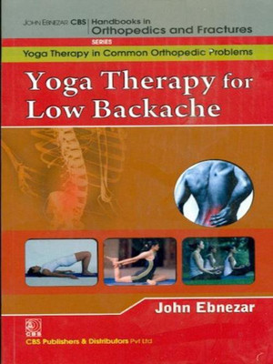 John Ebnezar Cbs Handbooks in Orthopedics and Factures:Yoga Therapy in(English, Paperback, Ebnezar John,)