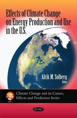 Effects of Climate Change on Energy Production & Use in the U.S.(English, Paperback, unknown)