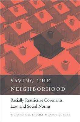 Saving the Neighborhood(English, Hardcover, Brooks Richard R. W.)
