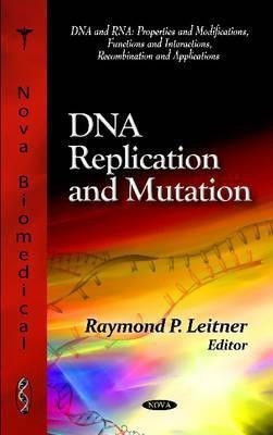 DNA Replication & Mutation(English, Hardcover, unknown)