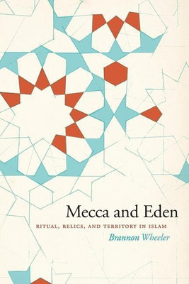 Mecca and Eden(English, Paperback, Wheeler Brannon)