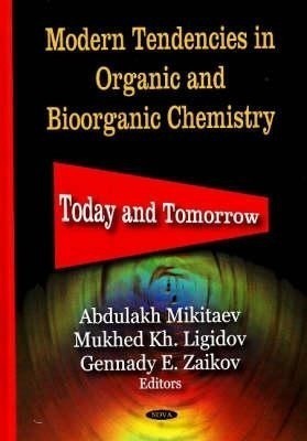 Modern Tendencies in Organic & Bioorganic Chemistry(English, Hardcover, unknown)