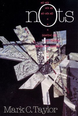 Nots(English, Paperback, Taylor Mark C.)