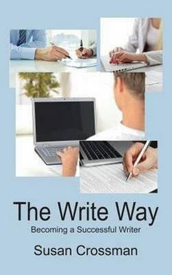The Write Way(English, Hardcover, Crossman Susan)