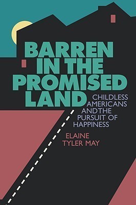 Barren in the Promised Land(English, Paperback, May Elaine T.)