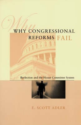 Why Congressional Reforms Fail(English, Paperback, Adler E. Scott)