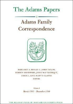 Adams Family Correspondence: Volume 8(English, Hardcover, Adams Family)