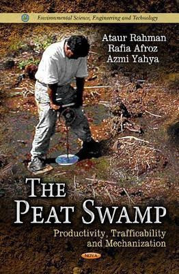 Peat Swamp(English, Hardcover, Rahman Ataur)