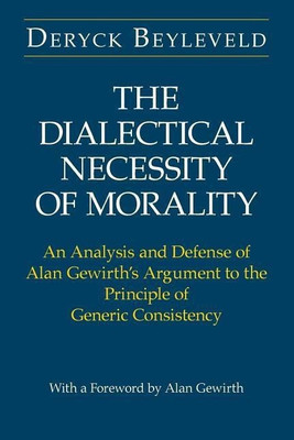 The Dialectical Necessity of Morality(English, Paperback, Beyleveld Deryck)