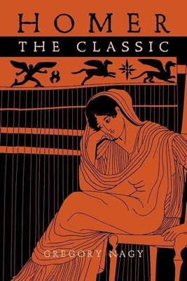 Homer the Classic(English, Paperback, Nagy Gregory)