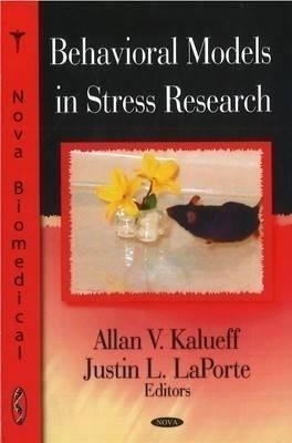 Behavioral Models in Stress Research(English, Hardcover, Kalueff Allan V)